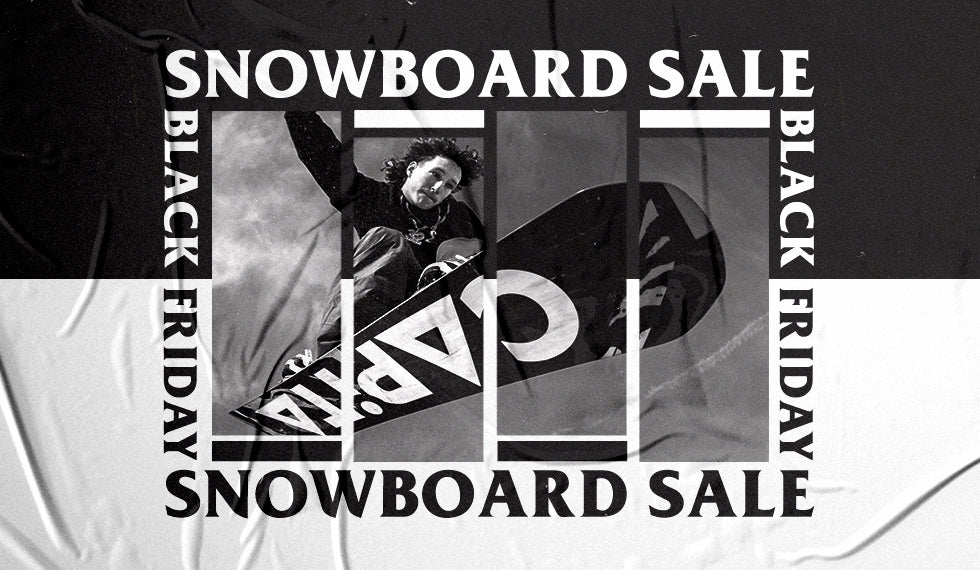 BLACK FRIDAY SNOWBOARD SALE STARTS MONDAY 17/11