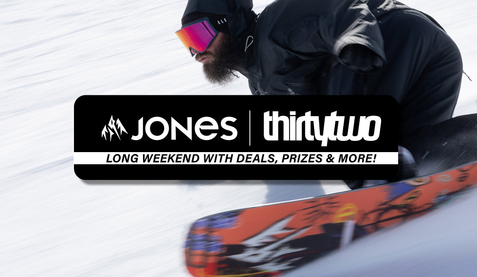 JONES & THIRTYTWO's LONG WEEKEND