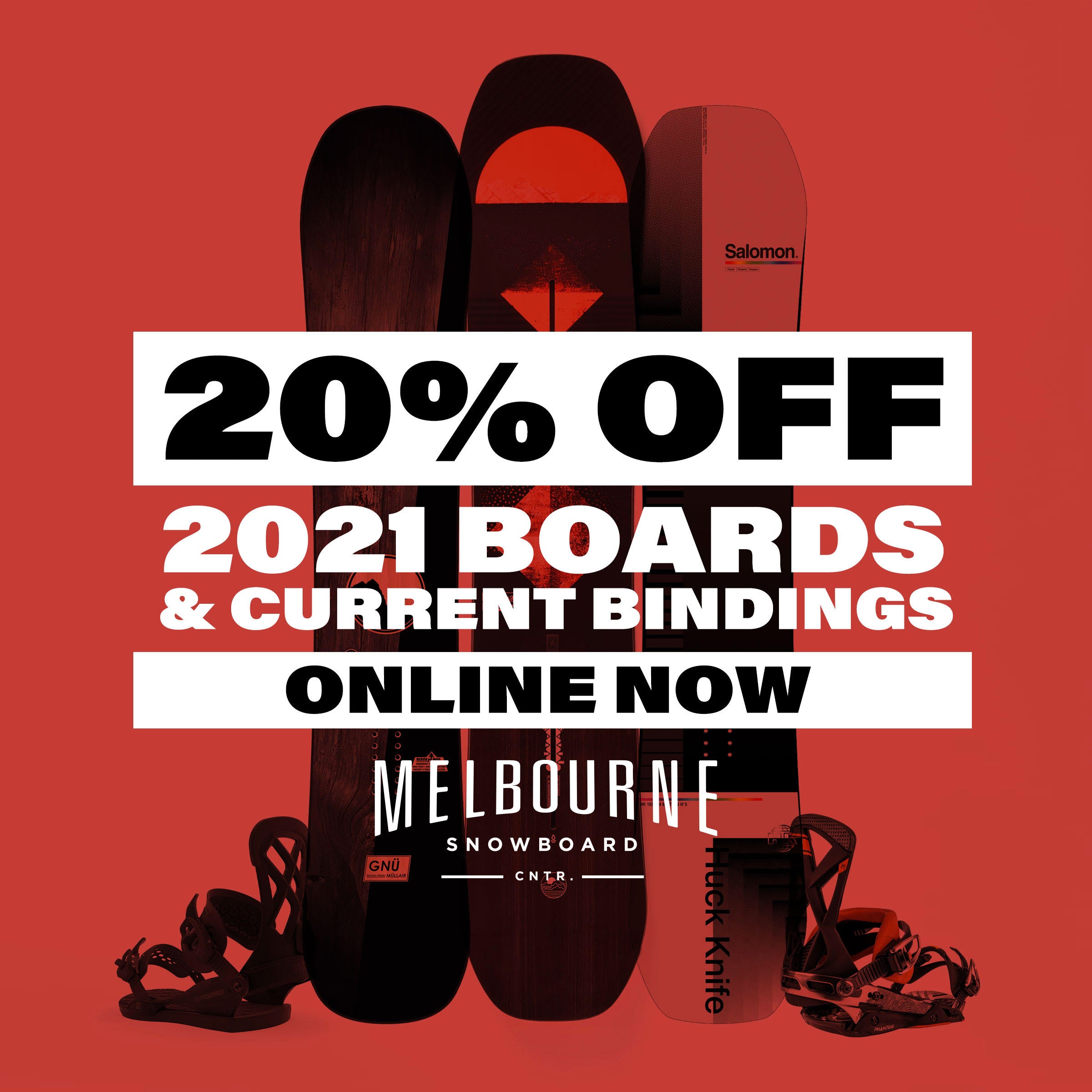 20% OFF 2021 Snowboards and Current Model Bindings!