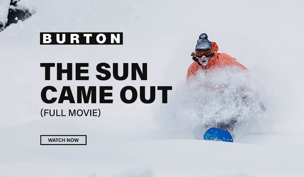 BURTON'S TEAM IN ACTION - "THE SUN CAME OUT" (FULL MOVIE)