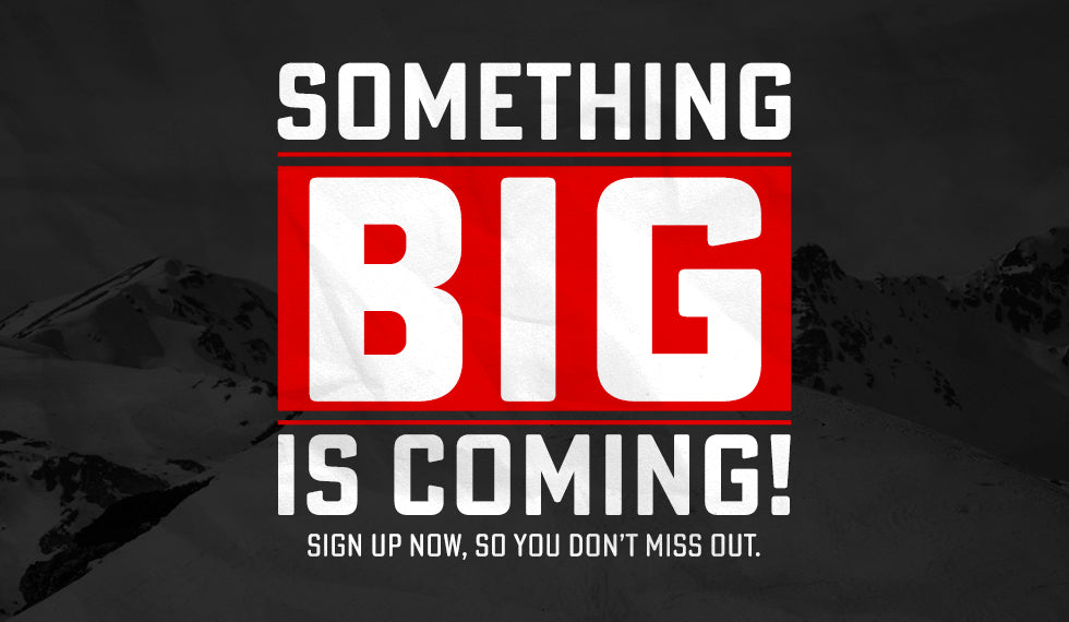 SOMETHING BIG IS COMING!