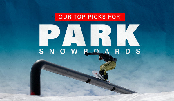 Our Top Picks for Park Snowboards